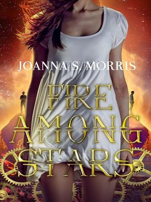 cover image of Fire Among Stars